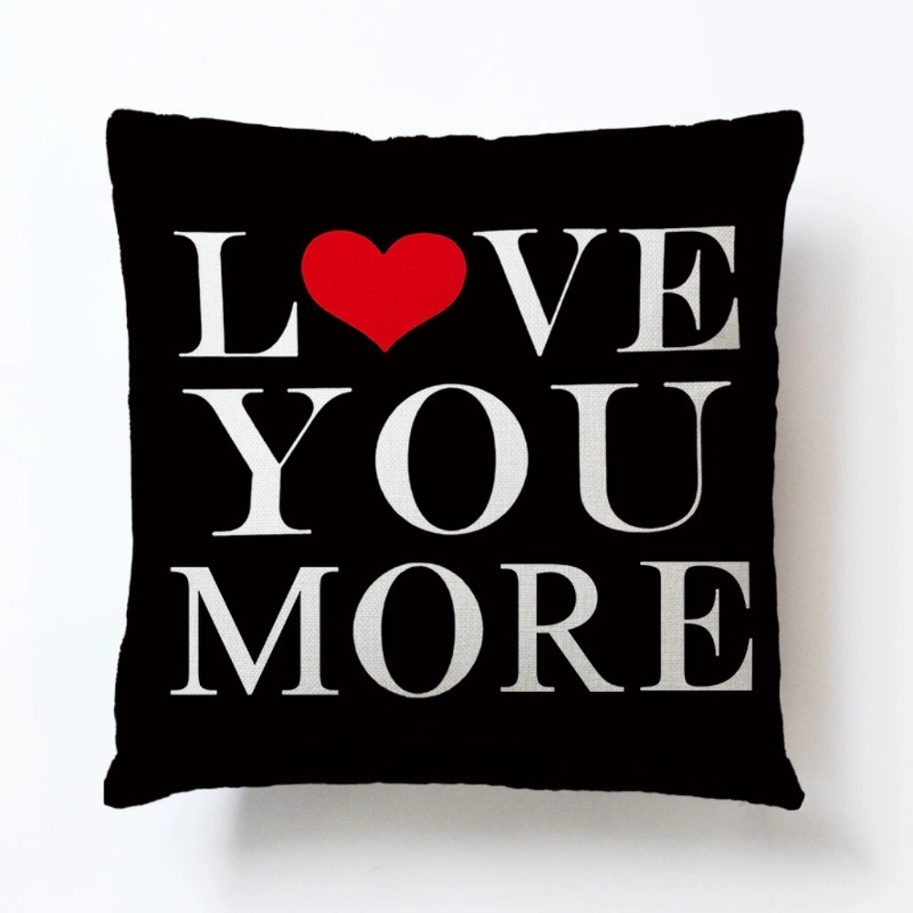 Love You More Pillow Cover